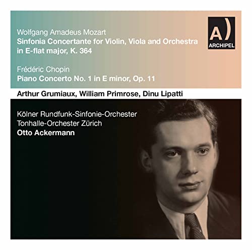 Mozart: Sinfonia concertante - Chopin: Piano Concerto No. 1