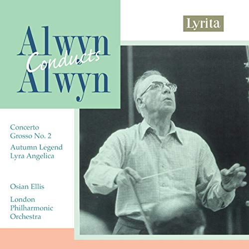 Alwyn: Concerto grosso No. 2 - Autumn Legend - Harp Concerto