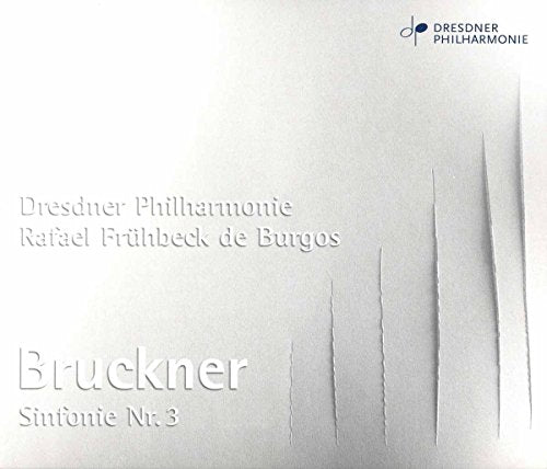 BRUCKNER, A.: Symphony No. 3 (Dresden Philharmonic, Fruhbeck