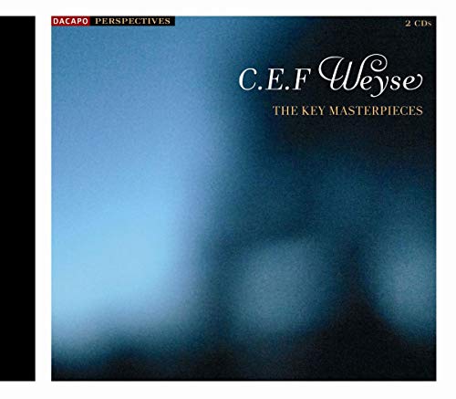 Weyse: The Key Masterpieces