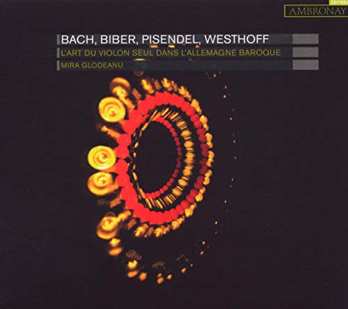 Bach - Biber - Pisendel - Westhoff: L'art du violon seul dan
