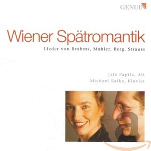 Vocal Recital: Papila, Jale - BRAHMS, J. / MAHLER, G. / BERG