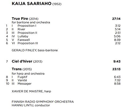 Kaija Saariaho: True Fire - Trans - Ciel d'hiver