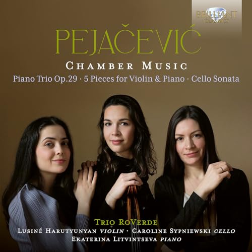 Pejacevic: Chamber Music