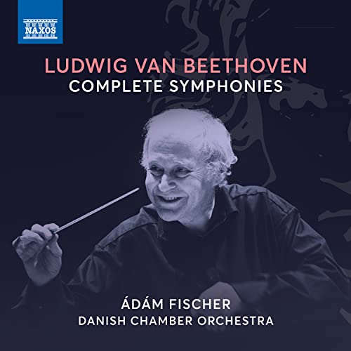 Beethoven: Complete Symphonies Fischer, Danish Chamber Orchestra