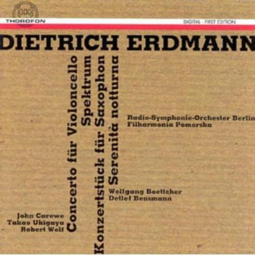 Erdmann, D.: Cello Concerto / Spectrum / Concert Piece for A