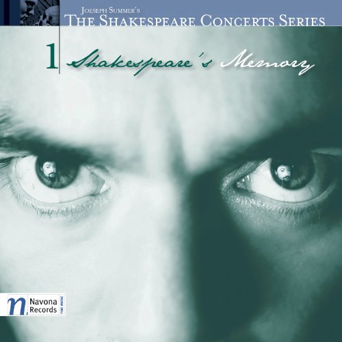The Shakespeare Concerts: Shakespeare's Memory
