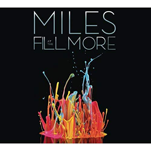 MILES LIVE AT THE FILLMORE: MILES DAVIS 1970