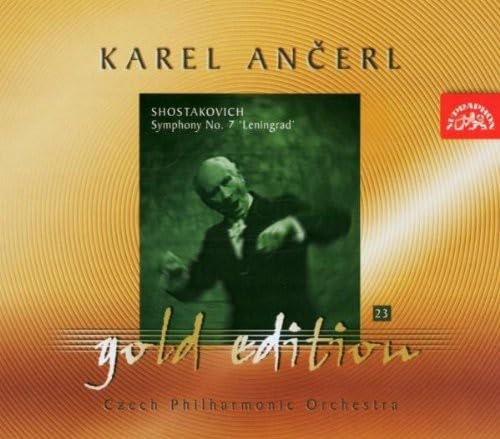 Ancerl Gold Edition 23: Shostakovich: Symphony No. 7 in C ma