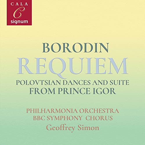 Borodin: Requiem - Polovtsian Dances And Suite From Prince I