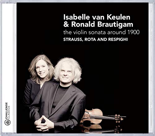 Violin Recital: Keulen, Isabelle van - STRAUSS, R. / ROTA, N
