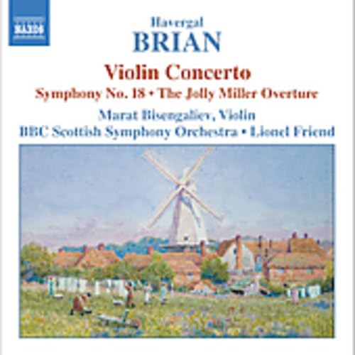 BRIAN: Symphony No. 18 / Violin Concerto / The Jolly Miller