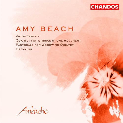 BEACH: Violin Sonata in A minor / String Quartet, Op. 89 / P