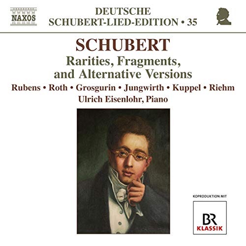 Schubert: Lied Edition 35 - Rarities, Fragments, and Alterna