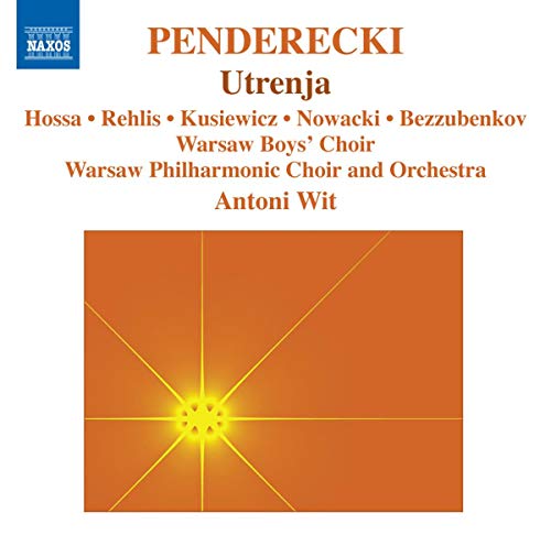 Penderecki, K.: Utrenja
