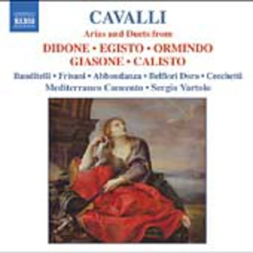 CAVALLI: Arias and Duets from Didone, Egisto, Ormindo, Giaso