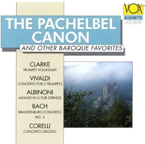 THE PACHELBEL CANON & OTHER BA