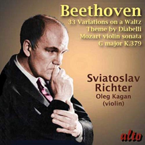 Beethoven: Diabelli Variations - Mozart: Violin Sonata, K. 379 / Richter, Kagan