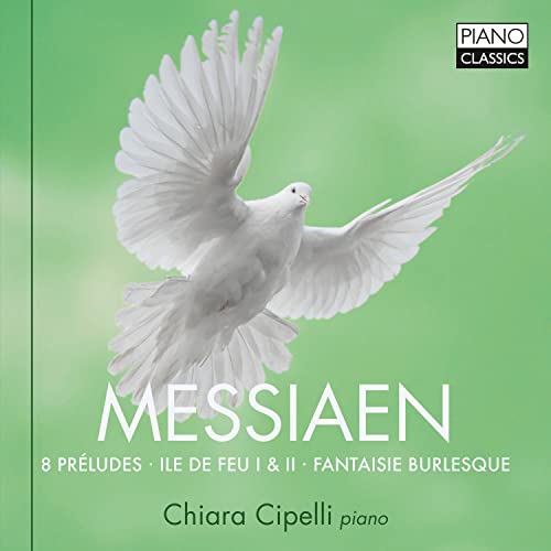 Messiaen: 8 Preludés - Ile de feu I-II - Fantaisie burlesque