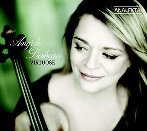 Dubeau, Angele: Virtuose