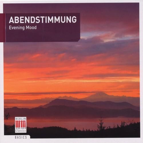 EVENING MOOD - CHOPIN, F. / MENDELSSOHN, Felix / RAVEL, M. /
