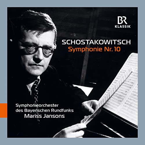 Shostakovich: Symphony No. 10  Symphonieorchester Des Bayerischen Rundfunks, Jansons