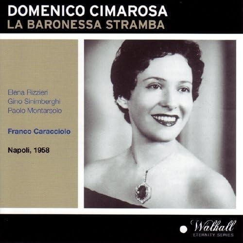 Cimarosa: La baronessa stramba