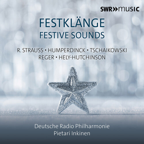 Festklänge (Festive Sounds) / Deutsche Radio Philharmonie