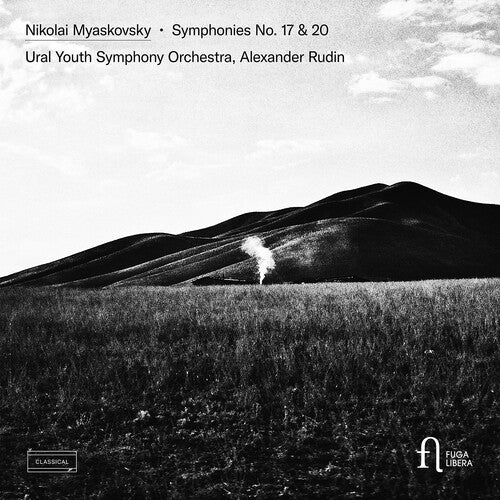 Myaskovsky: Symphonies Nos. 17 & 20 Ural Youth Symphony Orchestra, Alexander Rudin