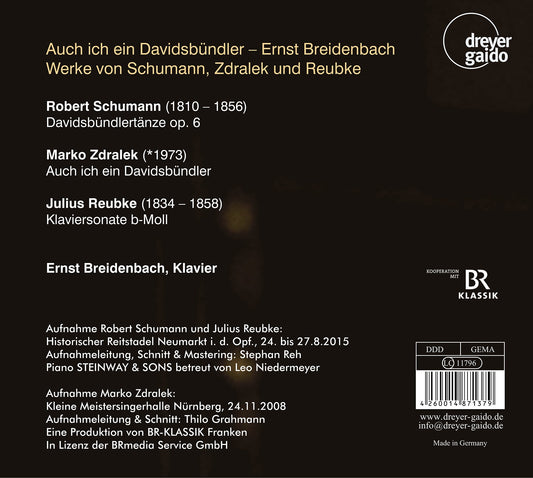 Schumann, Reubke & Zdralek: Auch in bin ein Davidsbundler