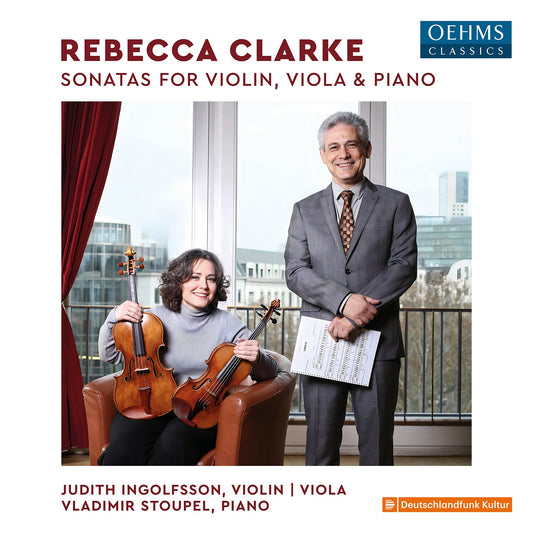 Clarke: Sonatas for Violin, Viola & Piano