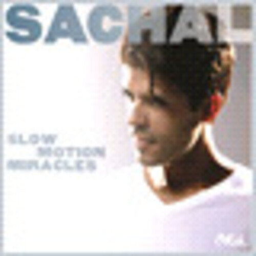 Slow Motion Miracles Sachal, Clayton, Eigsti, Guiliana, Hemphill, Leonhart, Scott, Smith, Wong