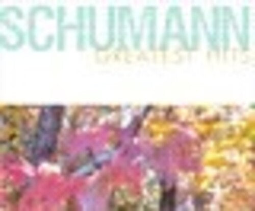 SCHUMANN GREAT HITS