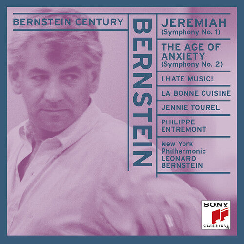 Bernstein: Symphonies Nos. 1 & 2, I Hate Music & La bonne cu