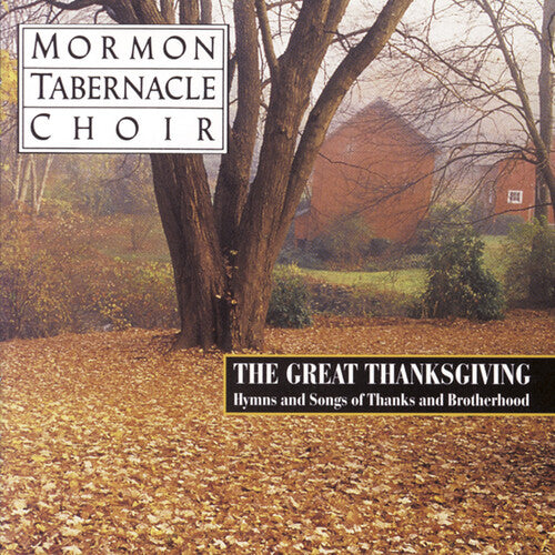 The Great Thanksgiving: Hymns and Songs of Thanks and Brothe