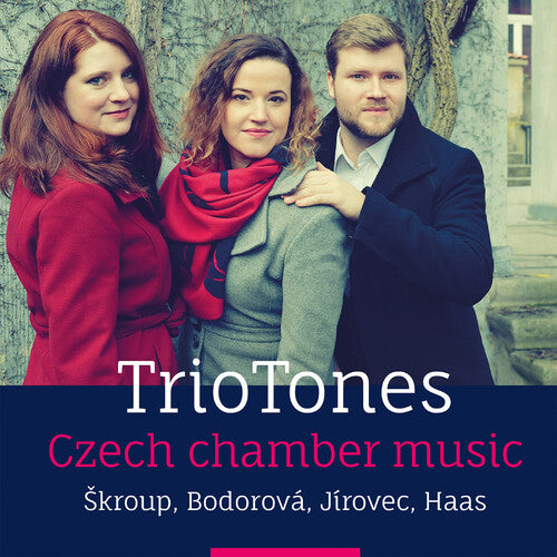Bodorova, Haas, Jirovec & Skroup: TrioTones - Czech Chamber