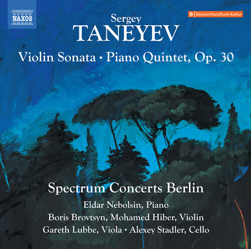 Taneyev: Violin Sonata; Piano Quintet, Op. 30