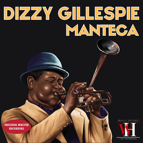 MANTECA - THE WALLY HEIDER RECORDINGS