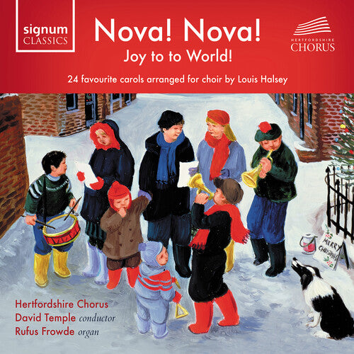 Nova! Nova! Joy to the World! / Hertfordshire Chorus; Rufus Frowde