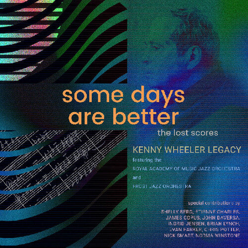 SOME DAYS ARE BETTER: THE LOST SCORES