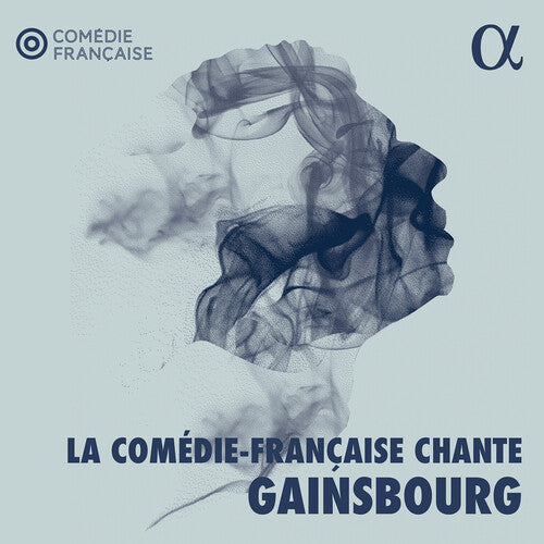 Gainsbourg, Goraguer & Monnot: La Comedie-Francaise Chante G  Stephane Varupenne, Benjamin Lavernhe, Sebastien Pouderoux, Noam Morgensztern, Rebecca Marder, Yoann
