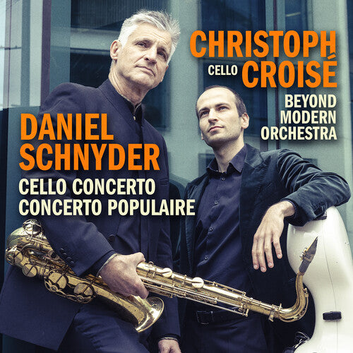 Daniel Schnyder: Cello Concerto & Concerto Populaire