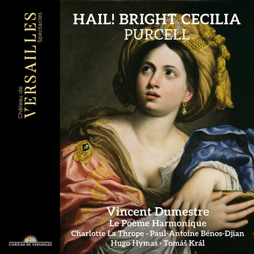 Purcell: Hail! Bright Cecilia