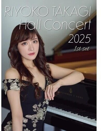 RIYOKO TAKAGI HALL CONCERT 2025 1ST SET