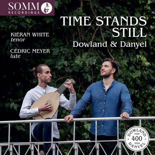 Time Stands Still - Lute Songs by Dowland & Danyel