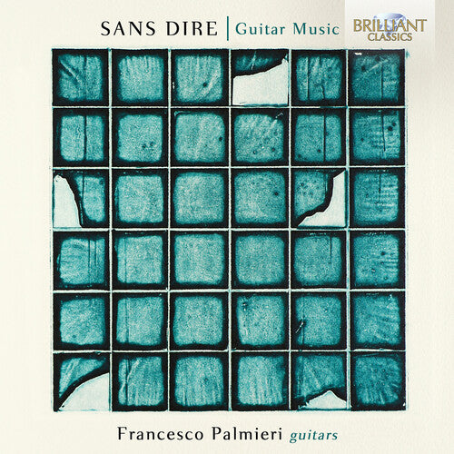Sans Dire, Guitar Music