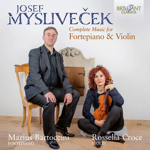 Myslivecek: Complete Music for Harpsichord & Violin