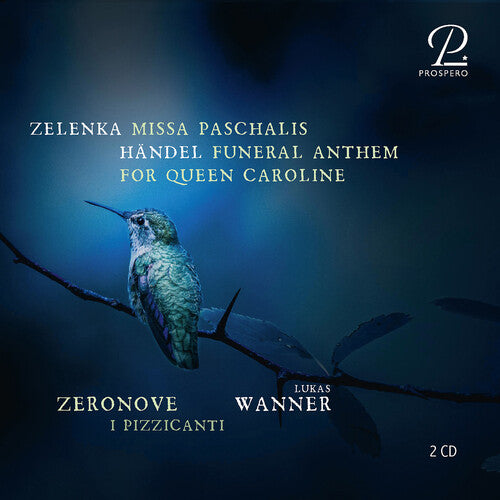 Zelenka: Missa paschalis; Handel: Funeral Anthem for Queen C