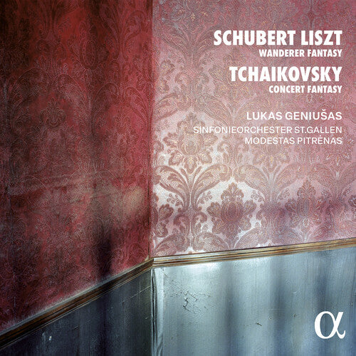 Schubert/Liszt: Wanderer Fantasy; Tchaikovsky: Concert Fanta
