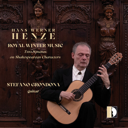 Hans Werner Henze: Royal Winter Music - Stefano Grondona (gu